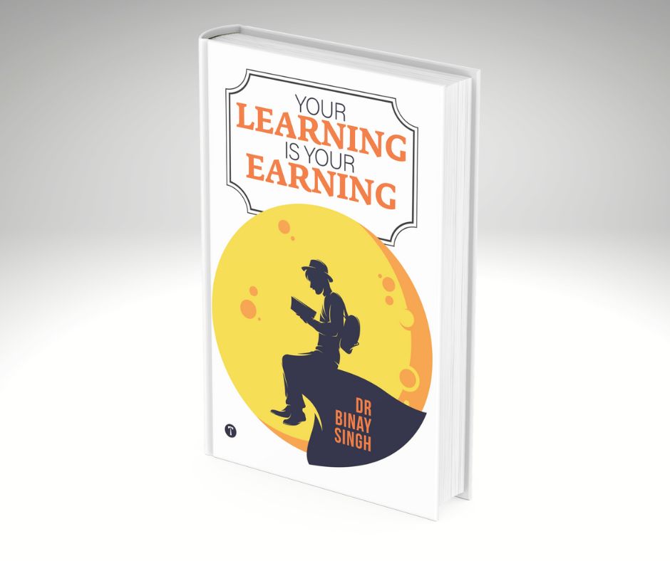 Your Learning Is Your Earning